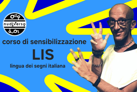 Corso di sensibilizzazione LIS — Scopri la Lingua dei Segni Italiana