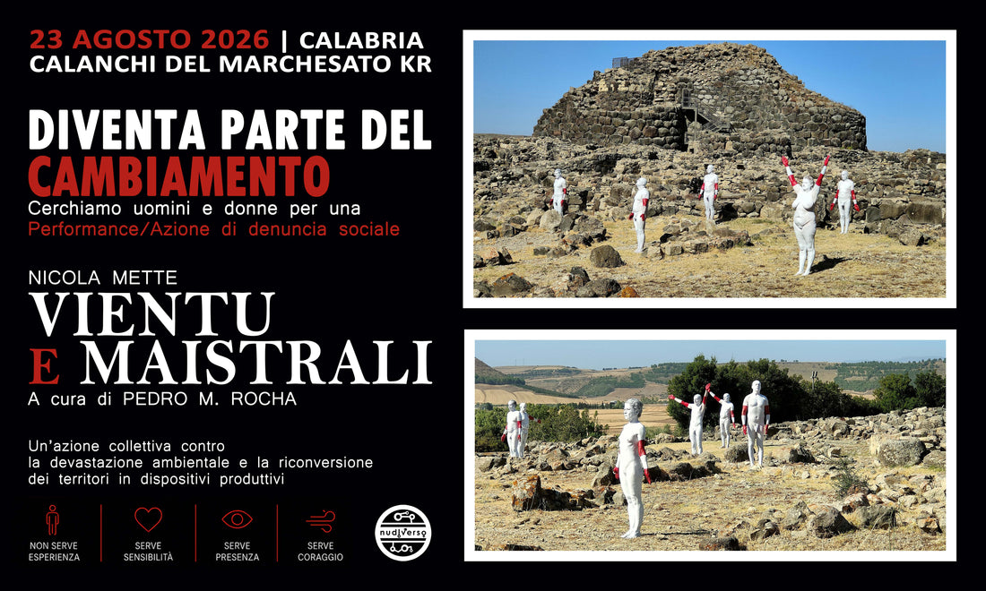 - Nicola  Mette - VIENTU E MAISTRALI - performance/azione -  a cura di Pedro M. Rocha.